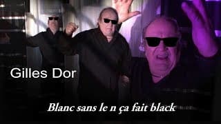 BLANC sans le N ça fait BLACK