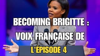 Que pensez-vous de Becoming Brigitte et des révélations de Candace Owens jusqu'à présent ?