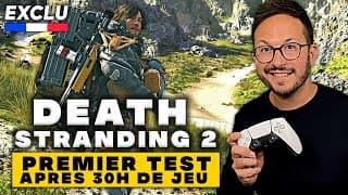 🟥DEATH STRANDING 2 : Le TEST vient de tomber ... Et c'est la DOUCHE FROIDE (adieu le GOTY)