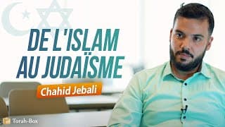 Chahid, 34 ans, quitte L'ISLAM et se convertit au JUDAÏSME
