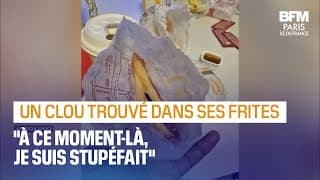 Une petite fille retrouve un CLOU dans un cornet de frites chez McDonald’s