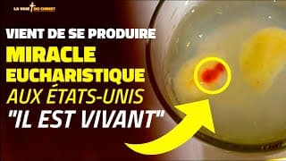 Un nouveau MIRACLE eucharistique aux USA