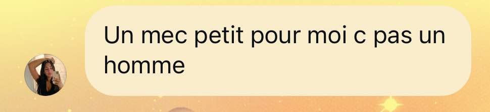 ma pote : '' un petit -1m85, c'est pas un homme "