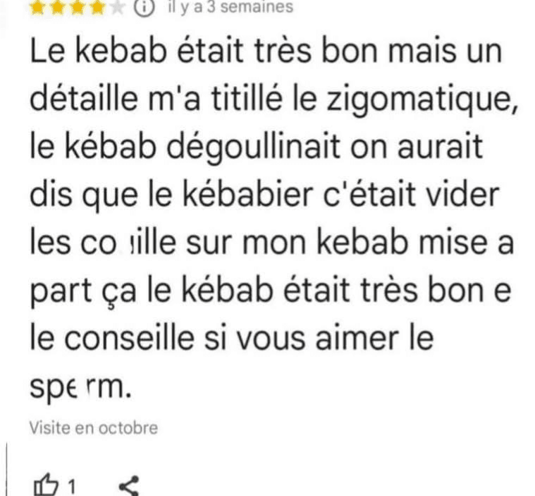 AYAAAA l'avis google de mon kebabier de quartier