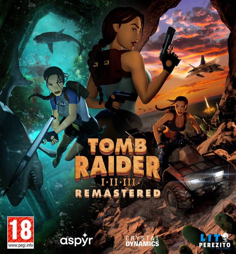 Tomb Raider 1,2,3 et 4,5,6 remastered (Topic officiel)